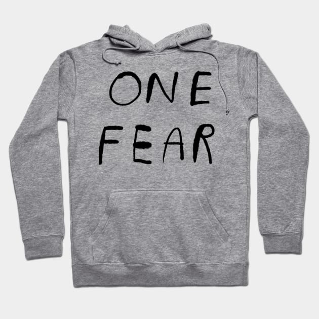 ONE FEAR Hoodie by bransonreese